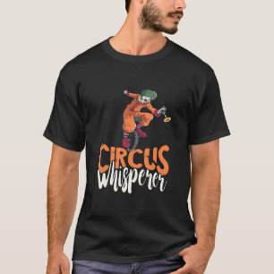 Camiseta Payaso Intérprete de Circo Susurrador Uniciclo Cir