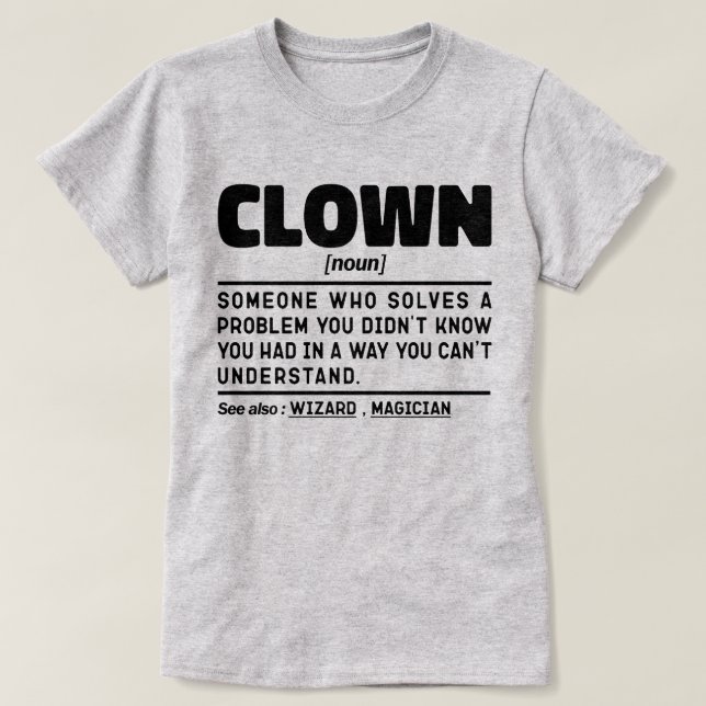 Camiseta Payaso nuevo meme gracioso circo sarcástico sobre  (Diseño del anverso)