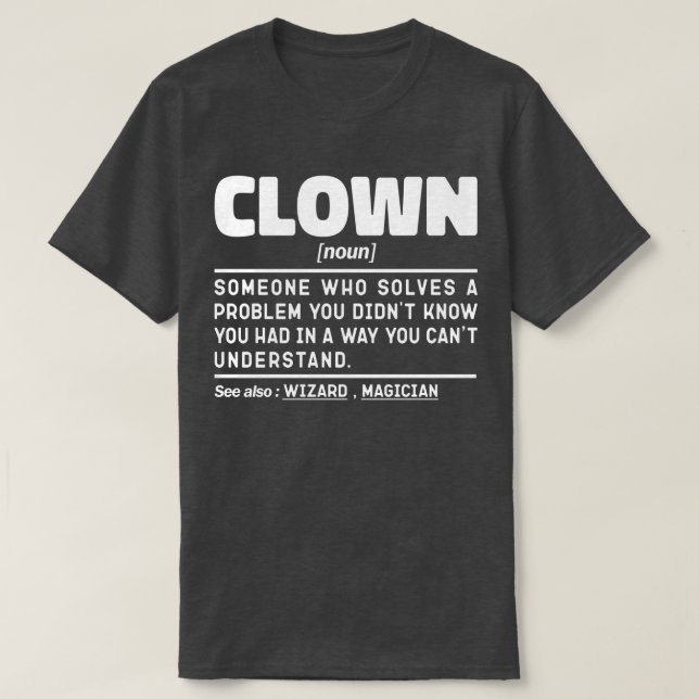 Camiseta Payaso nuevo meme gracioso circo sarcástico sobre  (Diseño del anverso)