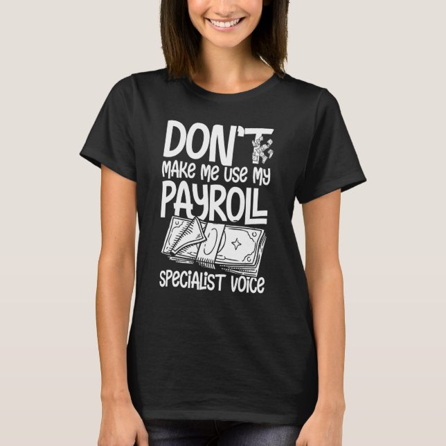 Camiseta Payroll Manager Specialist Calculator Employee Acc (Anverso)