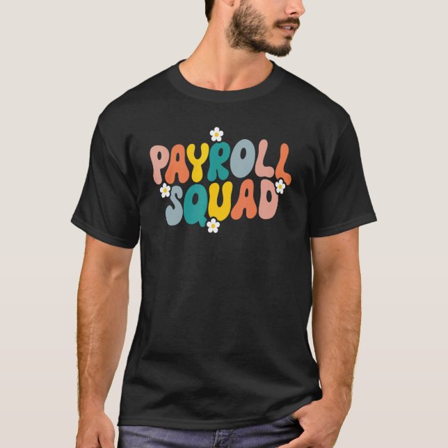 Camiseta Payroll Squad Floral Retro Groovy   Specialist Tea (Anverso)
