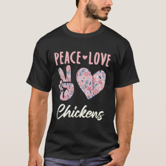 Camiseta Paz Amar a los Pollos Agricultores de Pollo Amor
