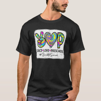 Camiseta Paz Amor Antes Del Primer Día De Preescolar De Vue
