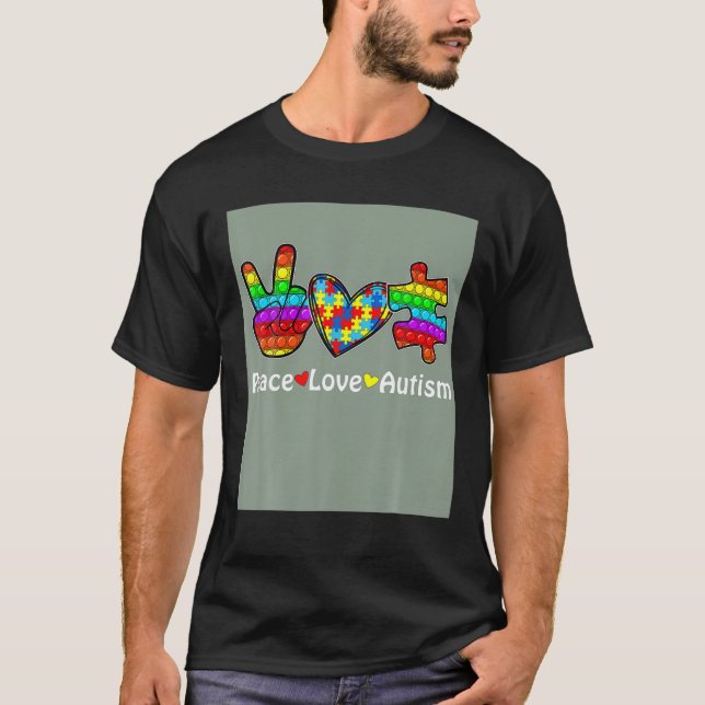 Camiseta Paz Amor Autismo Conciencia Autismo Mes Poppin Fi (Anverso)