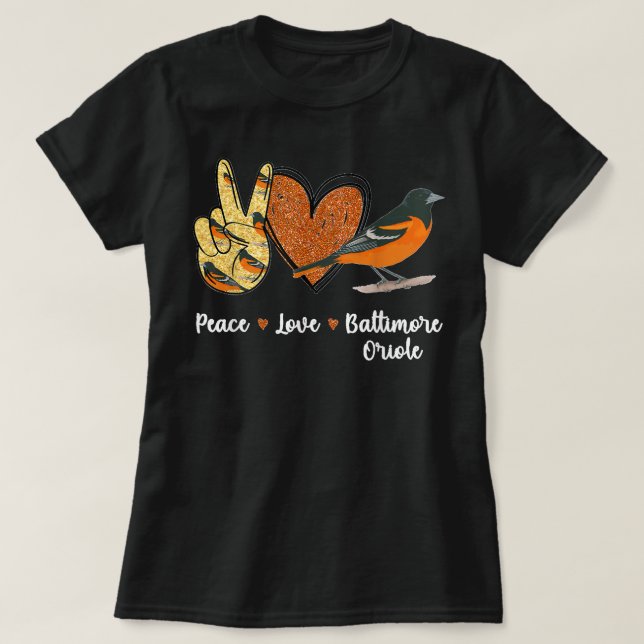 Camiseta Paz Amor Baltimore Oriole Bird (Diseño del anverso)