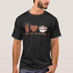 Camiseta Paz, amor, bombas calientes de cacao - vacaciones