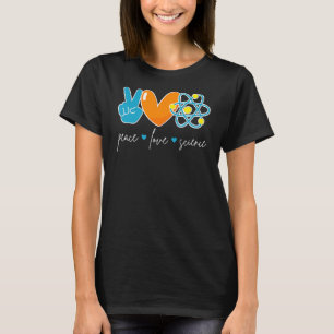 Camiseta Paz Amor Ciencia Química Biología Física Teac
