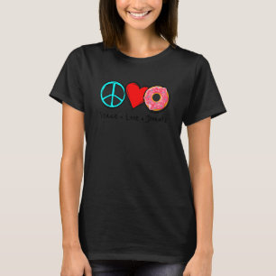 Camiseta Paz Amor Donuts Diciendo Por Donuts