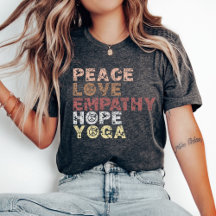 Paz Amor Empatía Esperanza Camisas de Yoga, Motiva