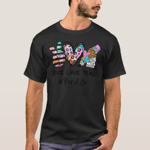 Camiseta Paz Amor Enseña Agradecimiento a los Maestros De V