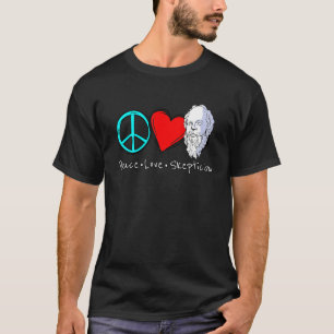 Camiseta Paz Amor Escepticismo dicho para escépticos y filó