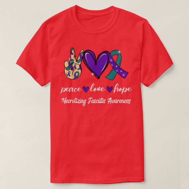 Camiseta Paz Amor Esperanza Necrotizando La Cinta Fascitis  (Diseño del anverso)