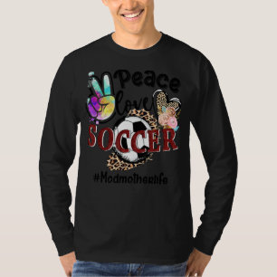 Camiseta Paz Amor Fútbol Madre Vida Abuela Leopa
