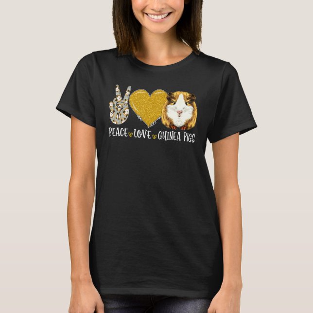 Camiseta Paz Amor Guinea Cerdos Cuidados Mascotas de Cerdos (Anverso)