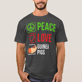 Camiseta Paz Amor Guinea Mascota de cerdos Cerdo Cum Guinea