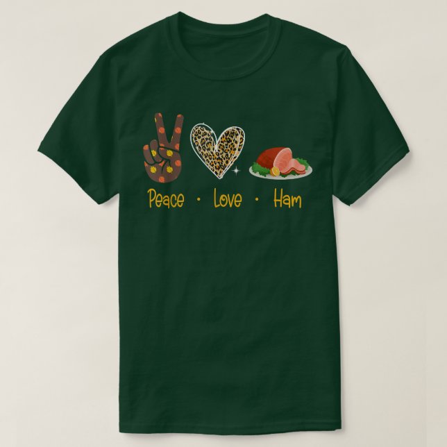 Camiseta Paz Amor Ham Gracioso Día de Acción de Gracias Rót (Diseño del anverso)