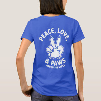 Camiseta Paz Amor & Patas Vibraciones Pawesitivas Amante de