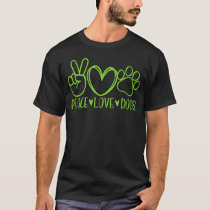 Camiseta Paz Amor Perros Mamá Mamá Perro Perro Perro Perros