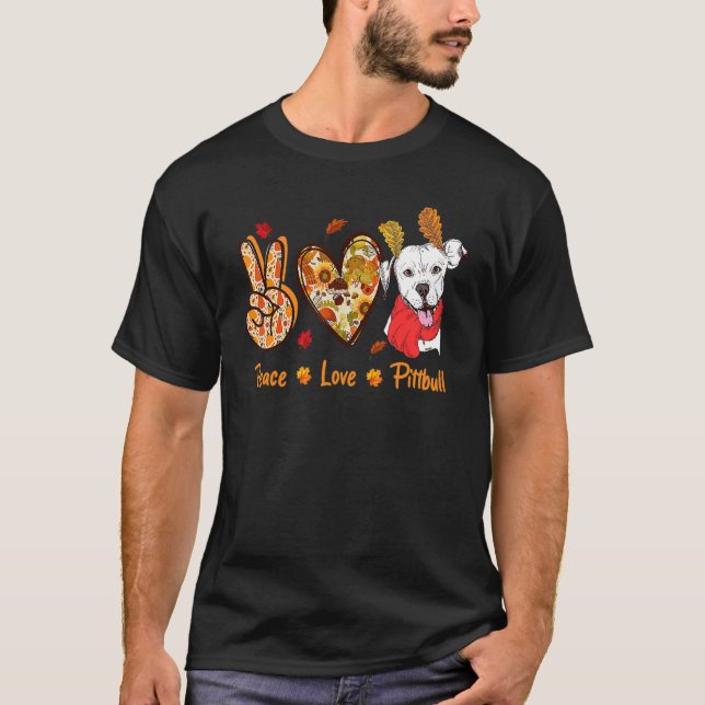 Camiseta Paz Amor Pittbull Otoño Cae Sale de Thanksgivin (Anverso)