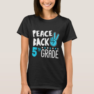 Camiseta Paz Amor Quinto Grado Escuadrón De Vuelta A La Esc