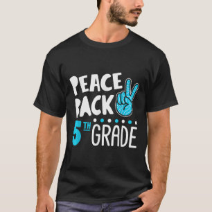 Camiseta Paz Amor Quinto Grado Escuadrón De Vuelta A La Esc
