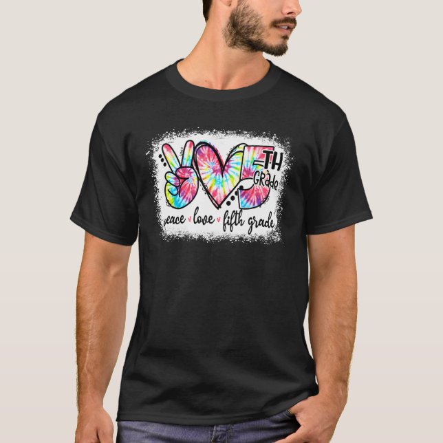 Camiseta Paz Amor Quinto Grado Tie Dye Estudiante Maestra B (Anverso)