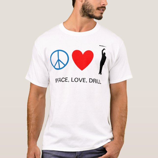 Camiseta Paz, amor, taladro (Anverso)