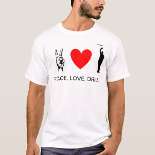 Camiseta Paz, amor, taladro II