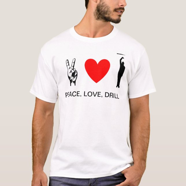 Camiseta Paz, amor, taladro II (Anverso)
