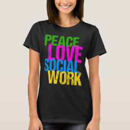Camiseta Paz Amor Trabajo Social
