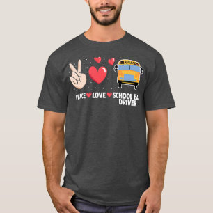 Camiseta Paz Amor Un Amarillo De Conductor De Autobús Escol