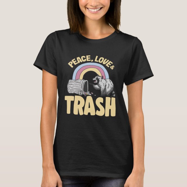 Camiseta Paz, amor y basura arco iris divertida mapache (Anverso)