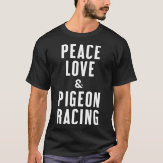 Camiseta Paz, amor y Carreras de palomas 2
