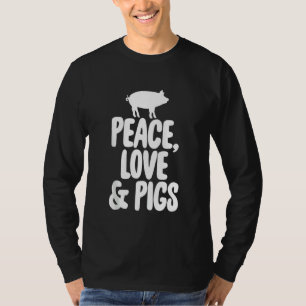 Camiseta Paz Amor y cerdos Graciosos Bacon Pig