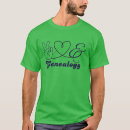 Camiseta Paz Amor y Genealogía