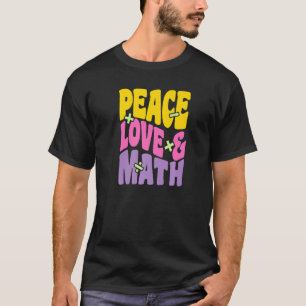 Camiseta Paz Amor Y Matemáticas Vintage Groovy Retro Math
