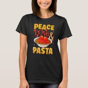Camiseta Paz Amor y Pastas Spaghetti Comida italiana