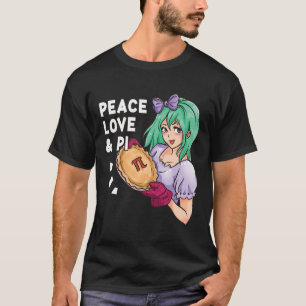 Camiseta Paz Amor Y Pi - 14 De Marzo Día Pi Math Anime
