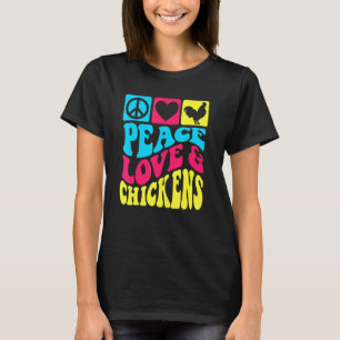 Camiseta Paz Amor Y Pollos Para Granjeros Que Crían Gallina