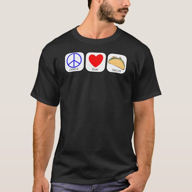 Camiseta Paz, amor y tacos (Anverso)