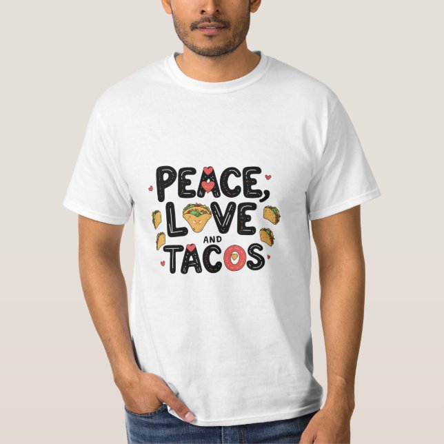 Camiseta Paz, amor y tacos (Anverso)