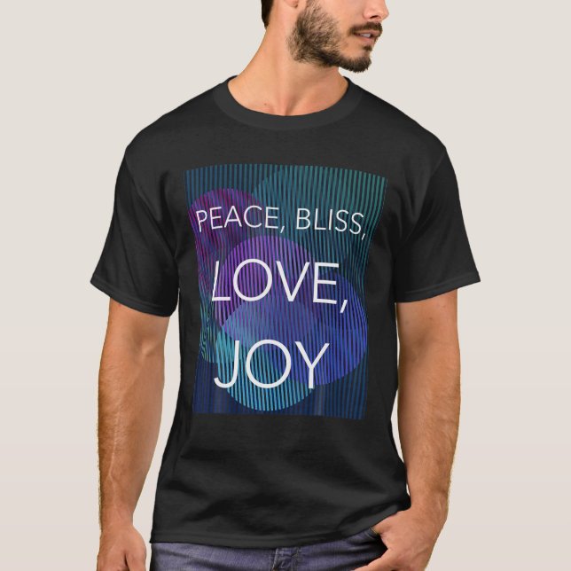 Camiseta Paz, Bliss, amor, alegría (Anverso)