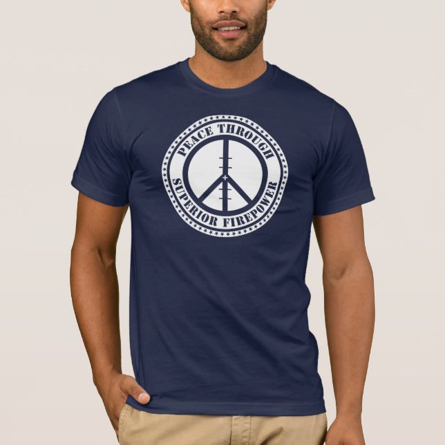 Camiseta Paz con potencia de fuego superior (Anverso)