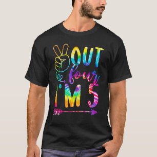 Camiseta Paz cuatro, estoy 5 Tie Dye 5 Feliz cumpleaños Bo
