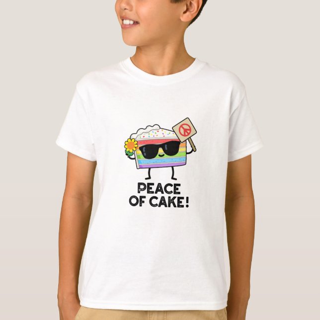 Camiseta Paz De La Divertida Pun De Comida De Pastel (Anverso)