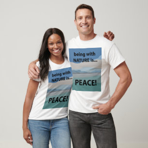 Camiseta Paz Estar Con La Naturaleza Es Paz