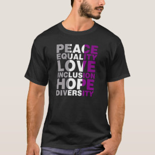 Camiseta Paz Igualdad Amor Inclusión Esperanza Diversidad A