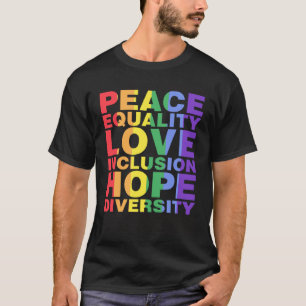 Camiseta Paz Igualdad Inclusión Amor Esperanza Diversidad G