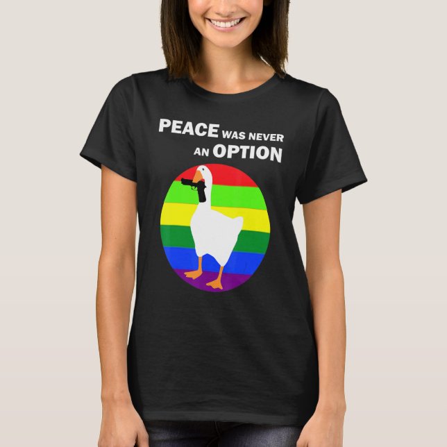Camiseta Paz Lo Que Nunca Una Opción Se Convierte En Meme C (Anverso)