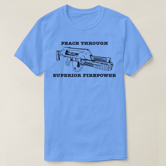 Camiseta Paz mediante un poder de fuego superior (Diseño del anverso)